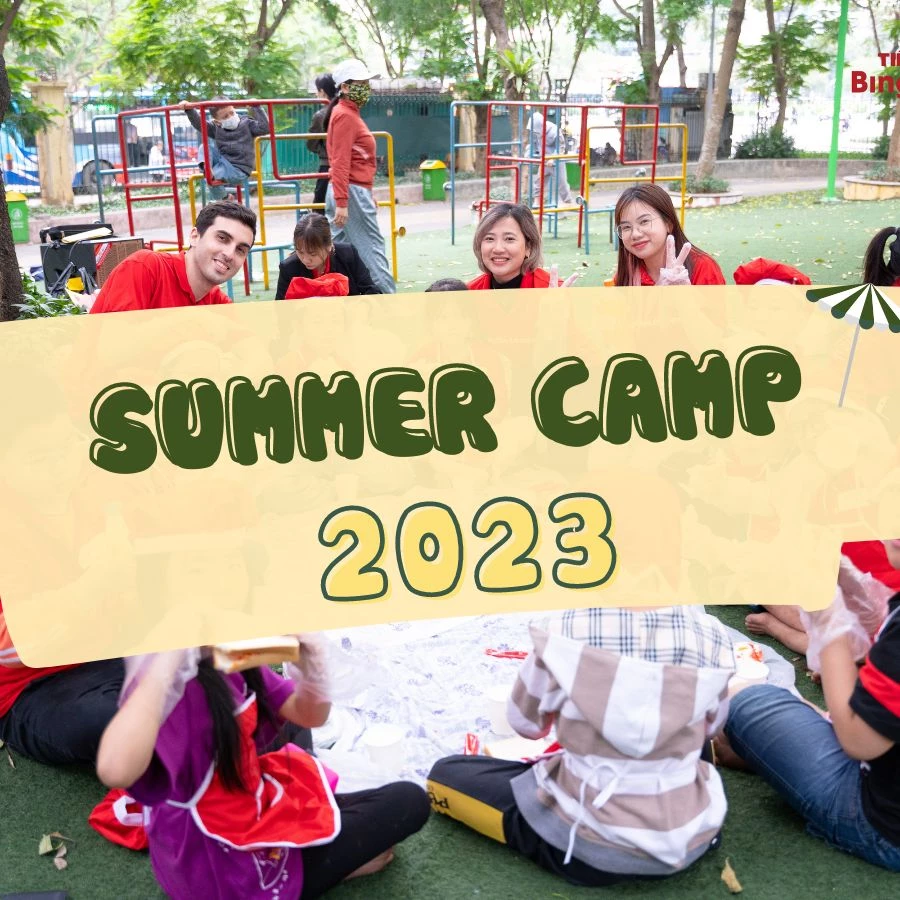 SUMMER CAMP 2023- TRẠI HÈ BỔ ÍCH CÙNG BINGGO LEADERS