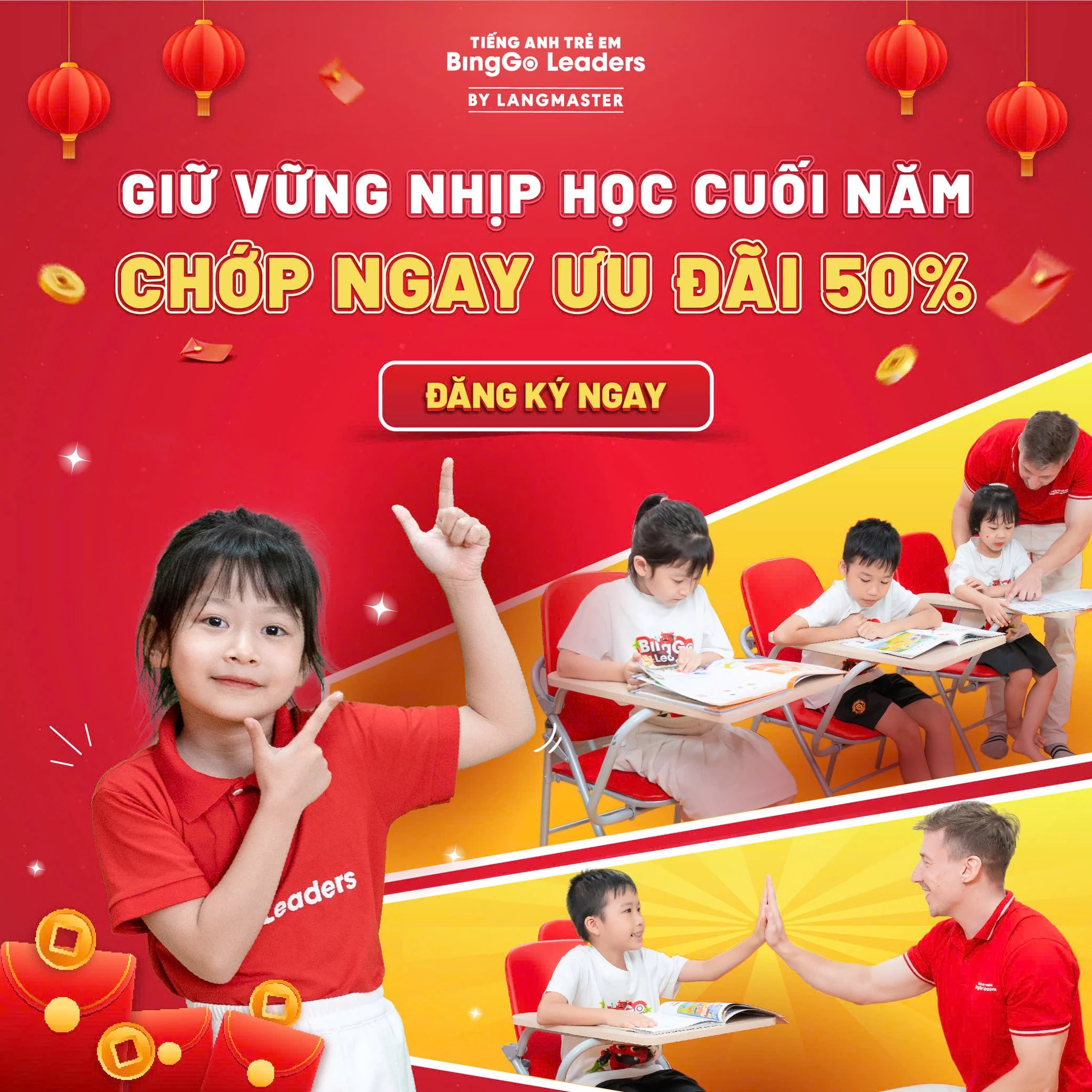 GIỮ VỮNG NHỊP HỌC CUỐI NĂM - CHỚP NGAY ƯU ĐÃI 50% CÙNG BINGGO LEADERS