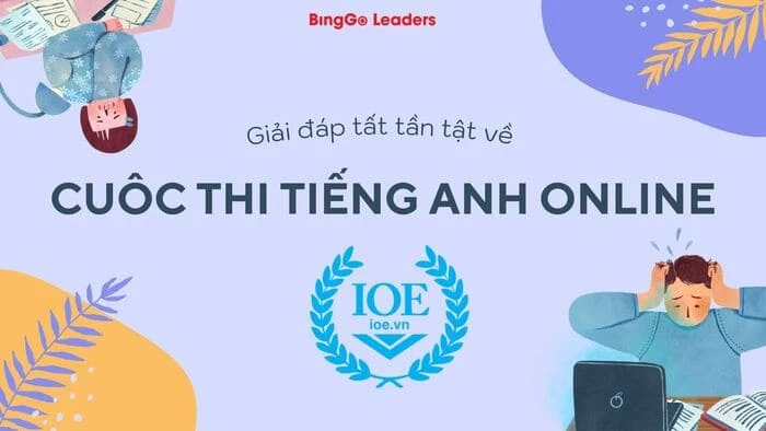 IOE là cuộc thi tiếng Anh Online phổ biến nhất hiện nay ở Việt Nam