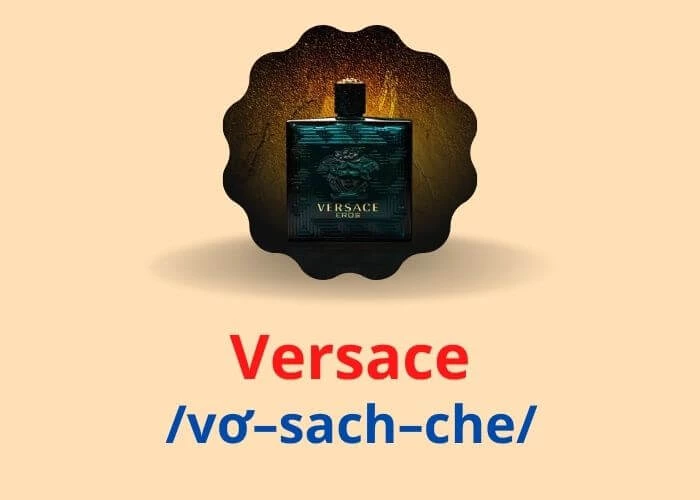 Đọc tên thương hiệu Versace chuẩn tiếng Ý