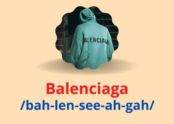 Phiên âm cách đọc tên thương hiệu Balenciaga