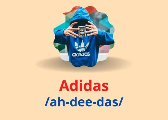 Thương hiệu Adidas có tên khá dễ đọc