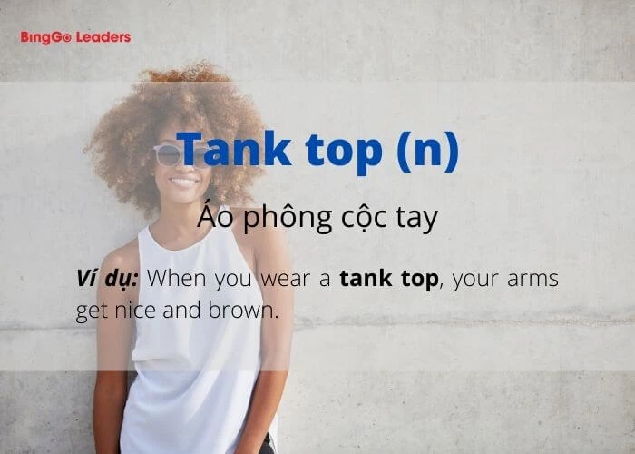 Áo “tank top” rất được ưa chuộng trong bất cứ hoạt động của kỳ nghỉ hè