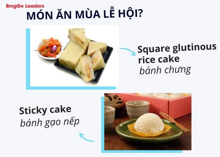 Bánh chưng và bánh gạo nếp là món ăn không thể thiếu vào lễ Tết Việt Nam