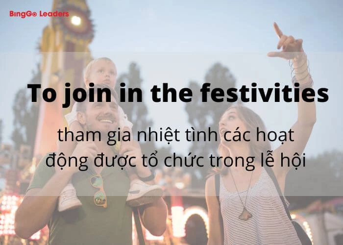 Từ vựng về không khí, cảm xúc mùa lễ hội trong tiếng Anh (Phần 5)