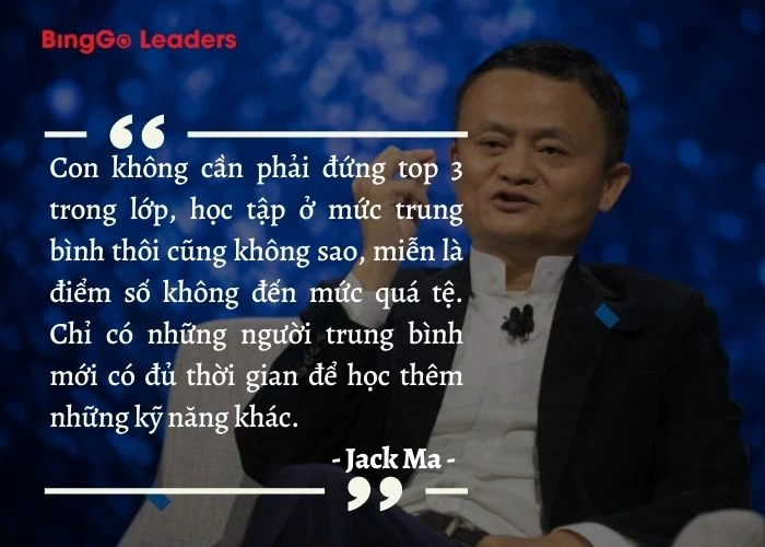 Tỷ phú Jack Ma dạy con phải biết bổ sung thêm những kỹ năng ngoài sách vở