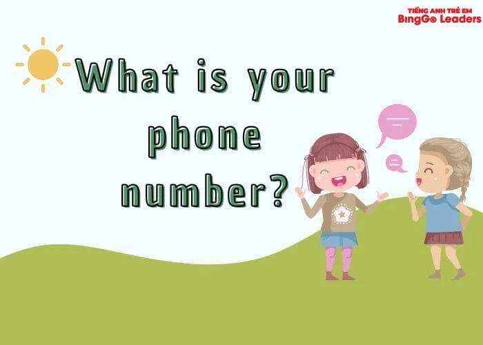 Tiếng Anh lớp 4: Cách hỏi và trả lời về số điện thoại