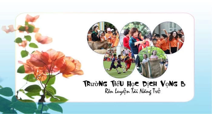 Tìm hiểu về ngôi trường tiểu học Dịch Vọng B Hà Nội (Nguồn ảnh: Internet)
