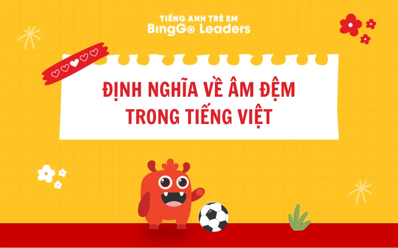 Tìm hiểu về định nghĩa của âm đệm trong tiếng Việt