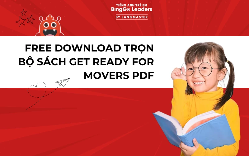FREE DOWNLOAD BỘ SÁCH GET READY FOR MOVERS PDF