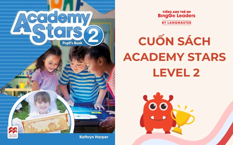 Những kiến thức xuất hiện trong sách Academy Stars Level 2