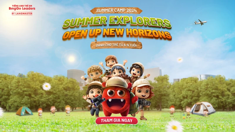 BỨT PHÁ TIẾNG ANH TẠI TRẠI HÈ SUMMER CAMP 2024 CHO TRẺ