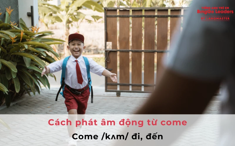 Cách phát âm v3 của come - Hình 1