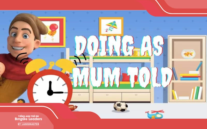 Doing as mum told (Làm theo lời mẹ)