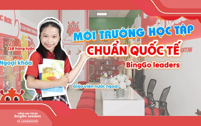 Khóa học tiếng Anh cho trẻ tại BingGo Leaders