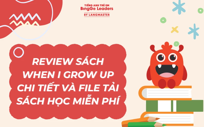 REVIEW SÁCH WHEN I GROW UP CHI TIẾT VÀ FILE TẢI SÁCH MIỄN PHÍ