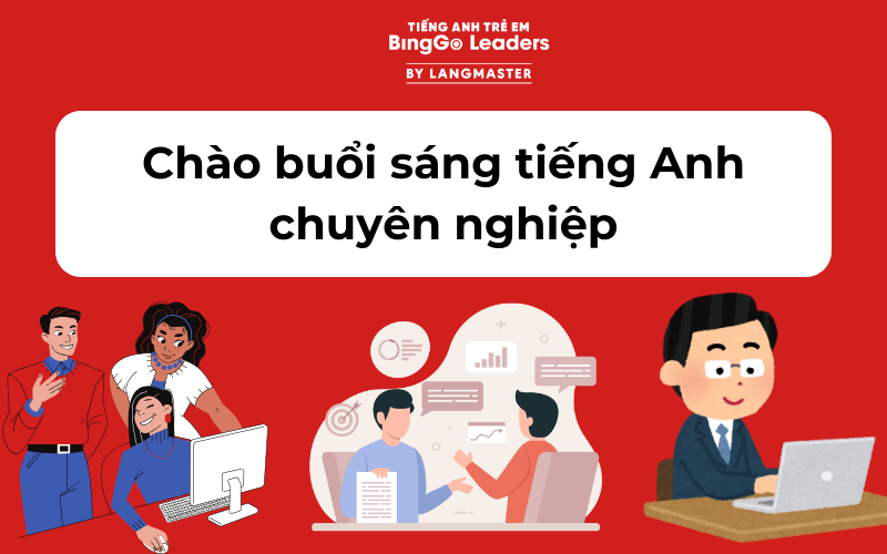 Chào buổi sáng qua email chuyên nghiệp