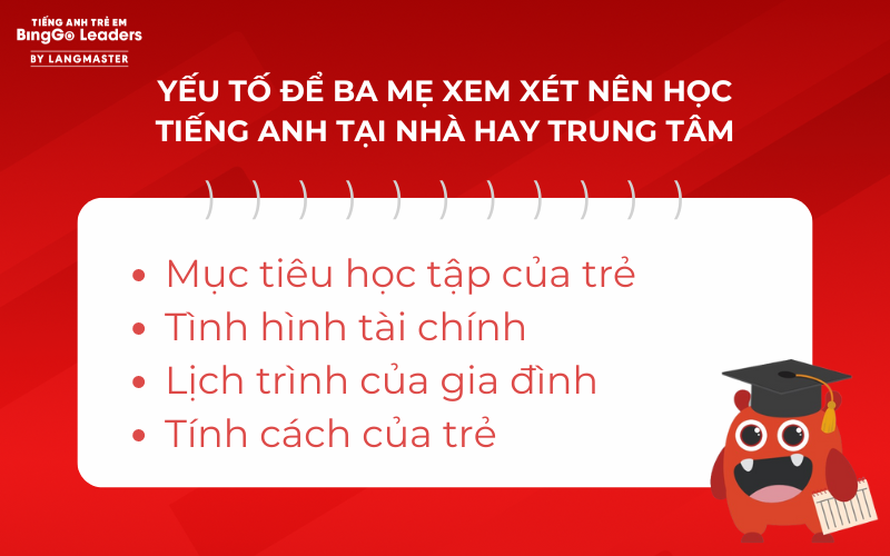 Nên cho trẻ học tại nhà hay trung tâm phụ thuộc vào nhiều yếu tố