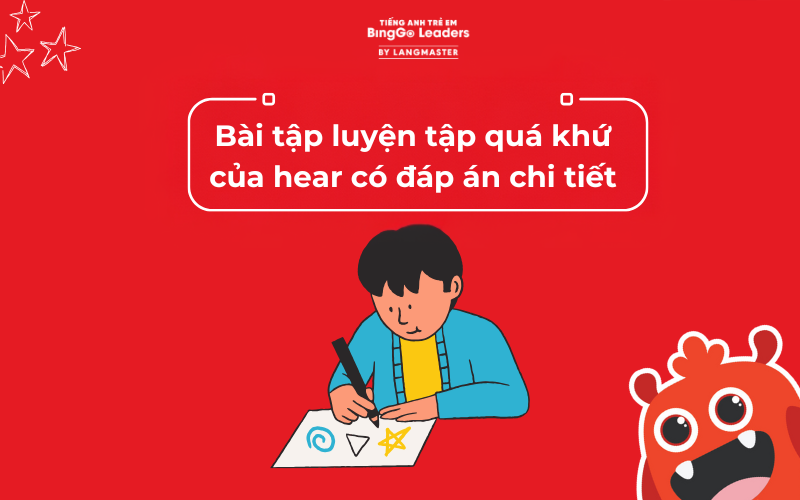 Bài tập luyện tập quá khứ của hear