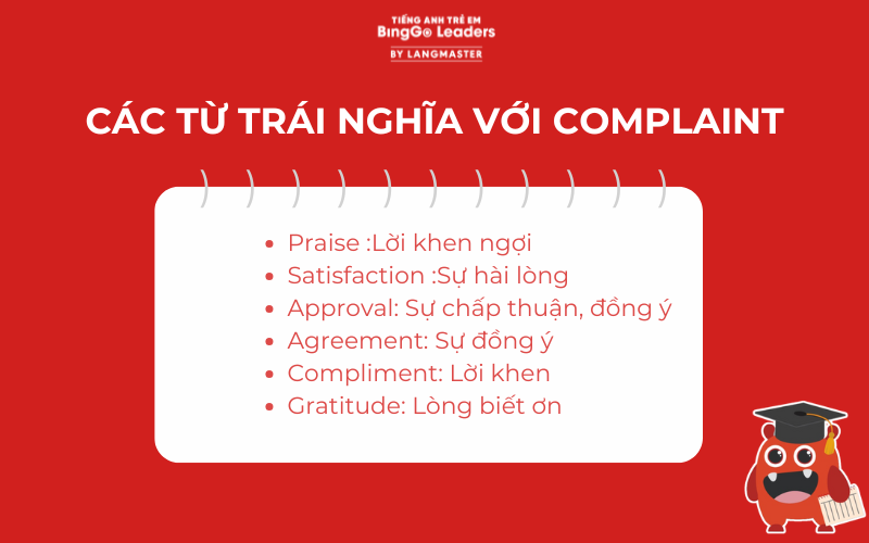 Tổng hợp các từ trái nghĩa với danh từ complaint kèm ví dụ