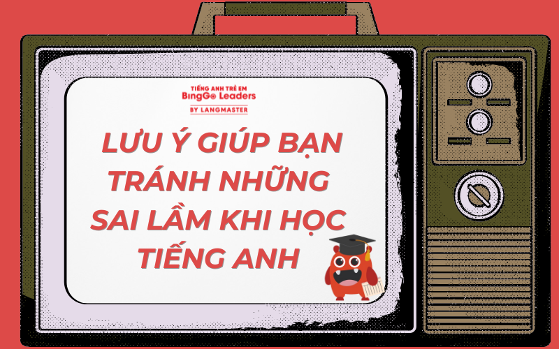 những sai lầm khi học tiếng Anh