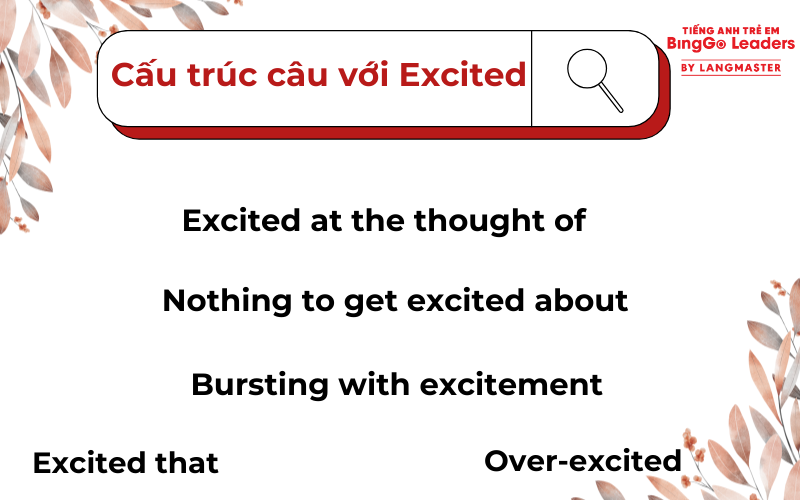 Excited đi với những cấu trúc nào