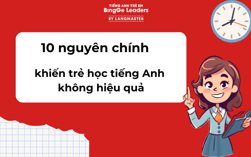 Tại sao học tiếng Anh không hiệu quả