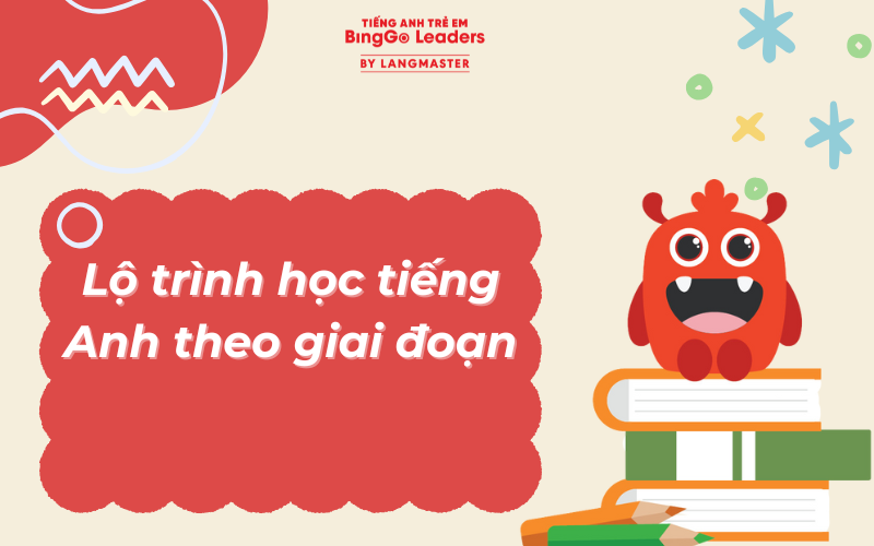 Lộ trình học chi tiết hiệu quả