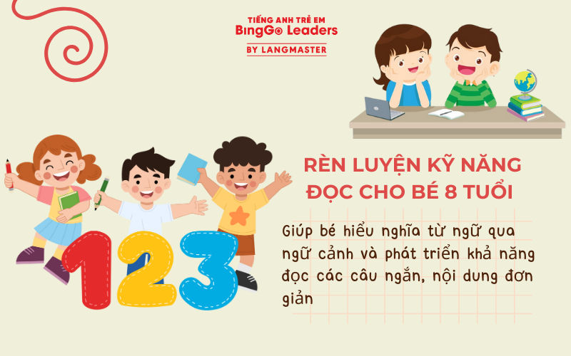 Rèn luyện kỹ năng đọc cho trẻ 8 tuổi từ sớm