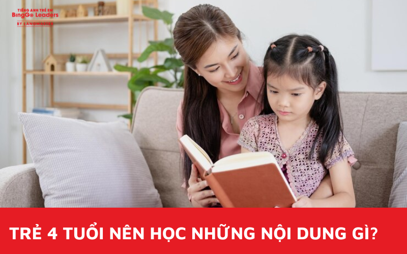 Bé 4 tuổi nên học những nội dung gì?