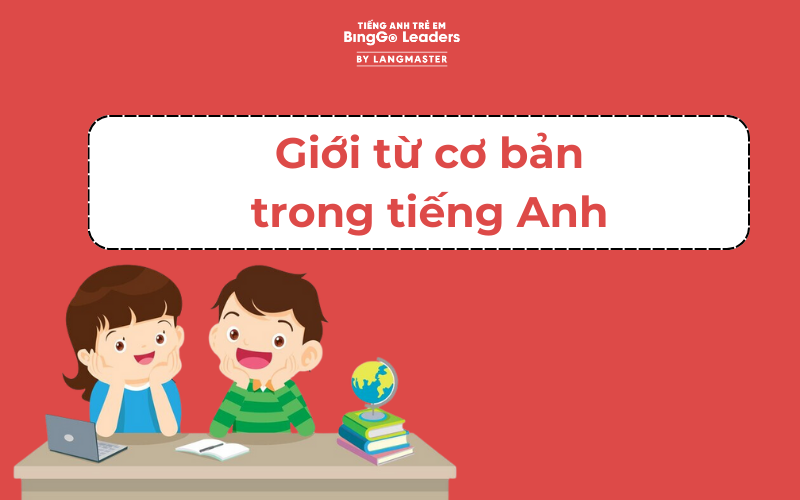 ngữ pháp tiếng anh trọng tâm lớp 2