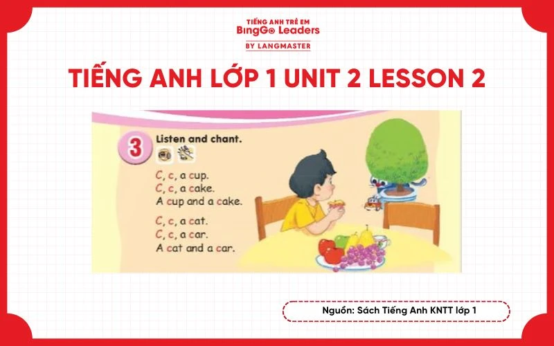Tiếng Anh lớp 1 Unit 2 Lesson 2
