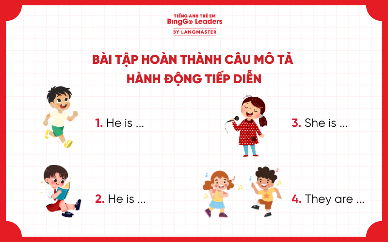 Bài tập ngữ pháp tiếng Anh lớp 1 mô tả hành động tiếp diễn