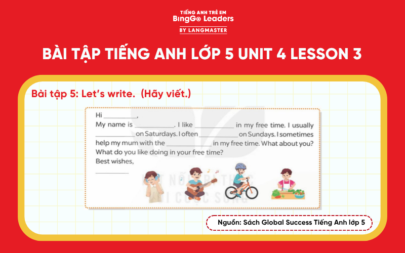 Bài tập tiếng Anh lớp 5 Unit 4 Lesson 3 sách Global Success