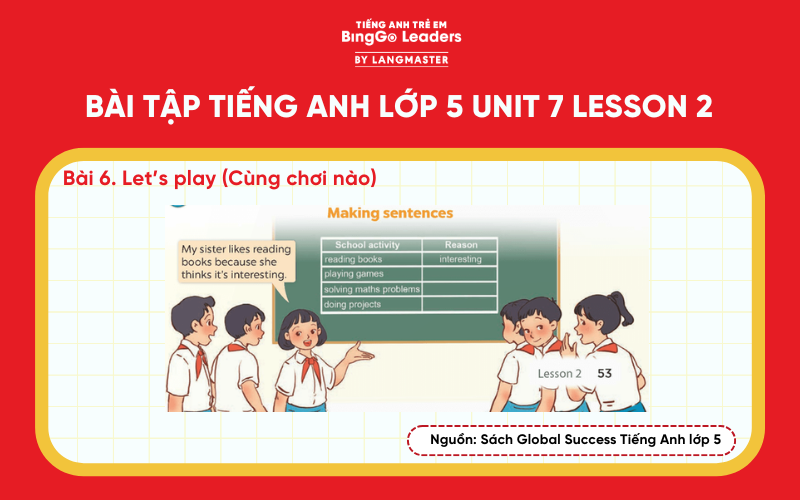 Bài tập 6 tiếng Anh lớp 5 Unit 7 Lesson 2 Global Success
