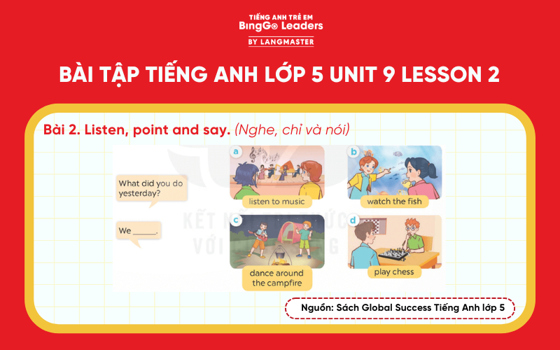 Bài tập số 2 tiếng Anh lớp 5 Unit 9 Lesson 2 sách Global Success