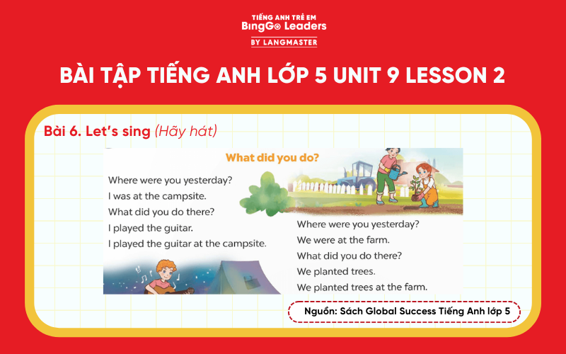 Bài tập số 6 tiếng Anh lớp 5 Unit 9 Lesson 2 sách Global Success