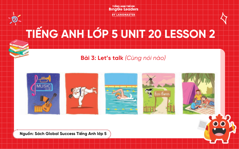 Bài tập số 3 Tiếng Anh lớp 5 Unit 20 Lesson 2 sách Global Success