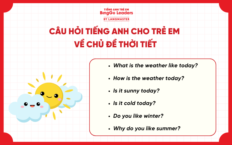 Câu hỏi tiếng Anh cho trẻ em về chủ đề thời tiết