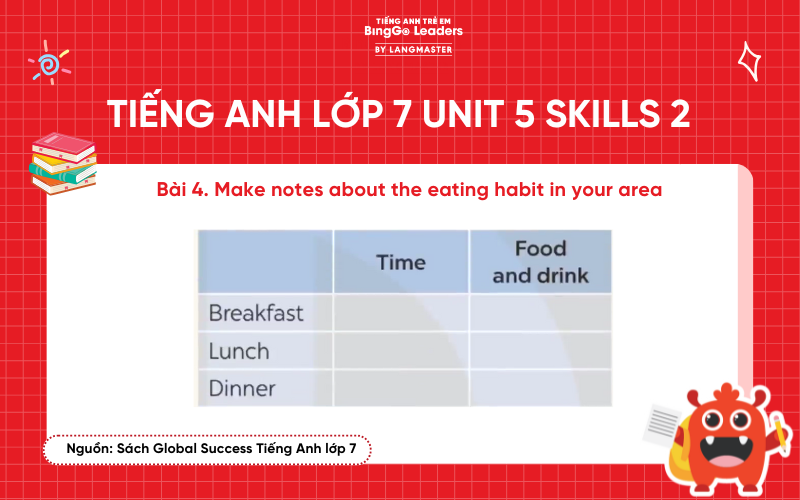 Bài tập số 4 chương trình tiếng Anh lớp 7 Unit 5 Skills 2 sách Global Success