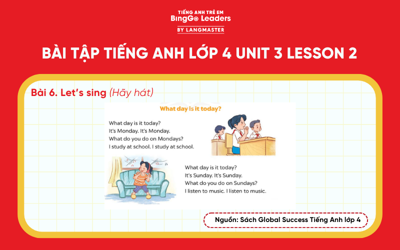 Bài tập số 6  tiếng Anh lớp 4 Unit 3 Lesson 2 Global Success