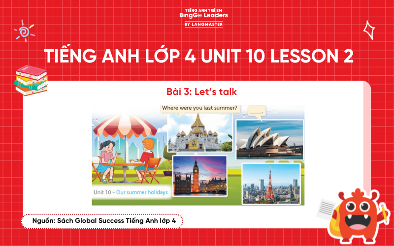 Bài tập số 3 tiếng Anh lớp 4 Unit 10 Lesson 2 Global Success