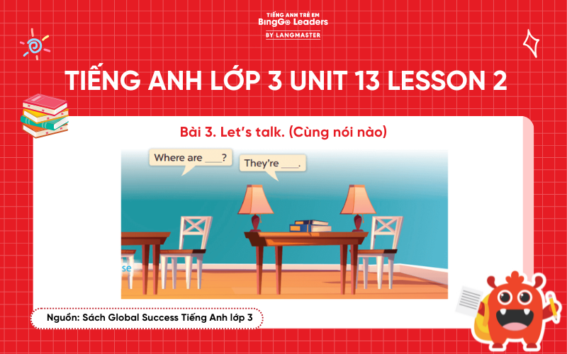 Bài tập số 3 tiếng Anh lớp 3 Unit 13 Lesson 2 Sách Global Success