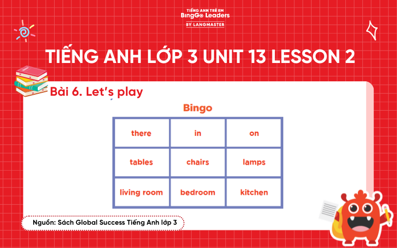 Bài tập số 6 tiếng Anh lớp 3 Unit 13 Lesson 2 Global Success