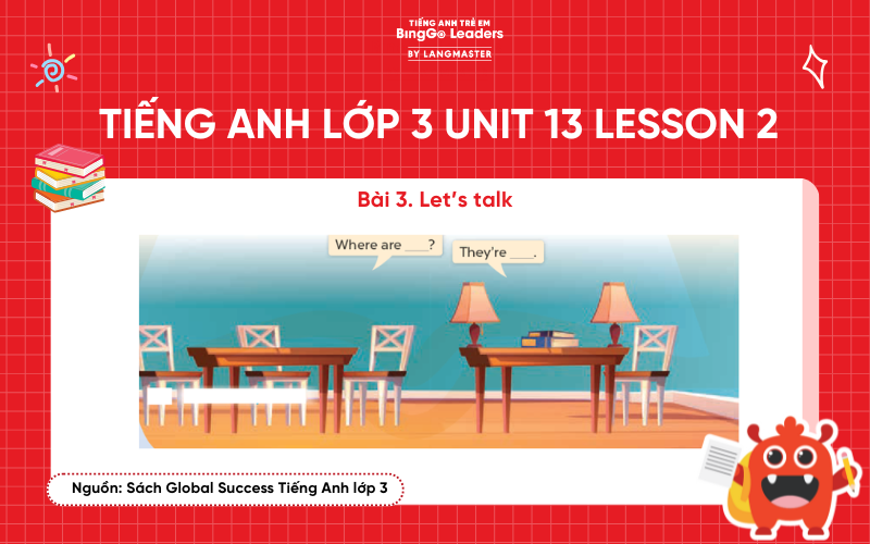 Bài tập số 3 tiếng Anh lớp 3 Unit 13 Lesson 2 Global Success