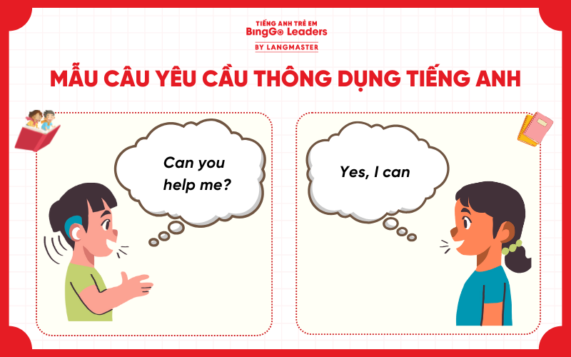 Bé học tiếng Anh giao tiếp với mẫu câu về các yêu cầu 