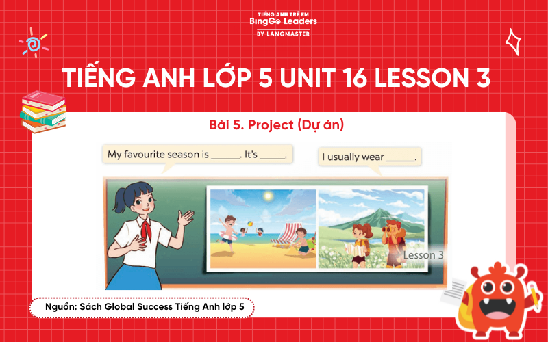 Bài tập tiếng Anh lớp 5 Unit 16 Lesson 3
