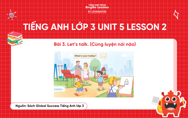 Bài tập tiếng Anh lớp 3 Unit 5 Lesson 2