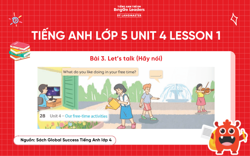 Bài tập chương trình tiếng Anh lớp 5 Unit 4 Lesson 3 SGK Global Success