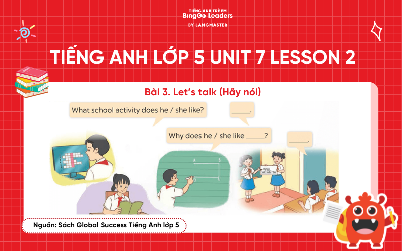 Bài tập tiếng Anh lớp 5 Unit 7 Lesson 2 sách Gloabal Success
